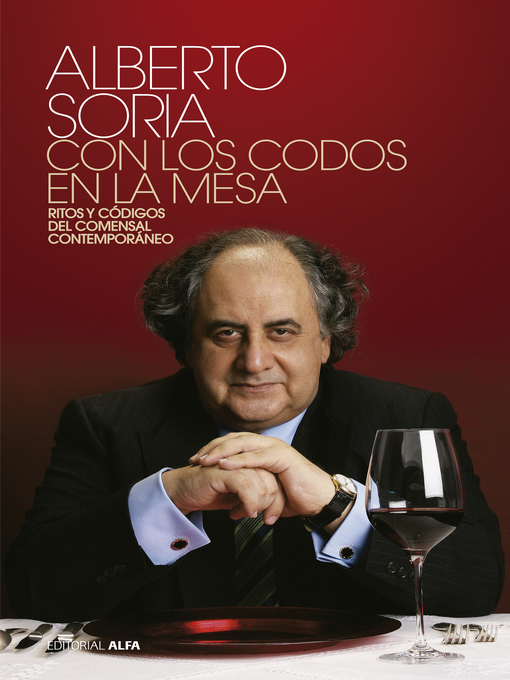 Title details for Con los codos en la mesa by Alberto Soria - Available